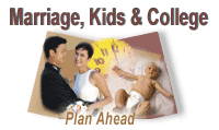 Marriage, Kids & College